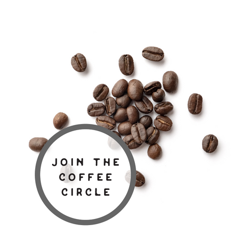 6 month coffee circle subscription -pre paid
